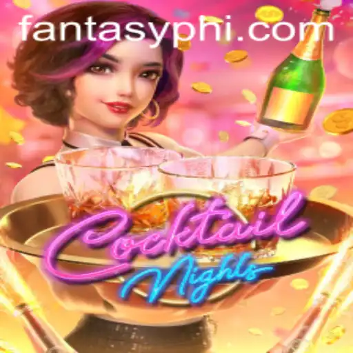 Explore the Enchanting World of CocktailNights and FANTASYPH