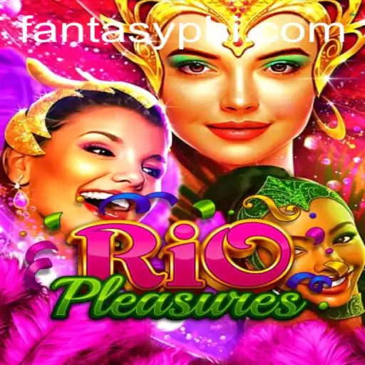 RioPleasures: Dive into a Fantasy Adventure with FANTASYPH