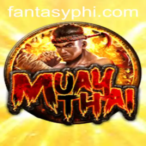 Exploring MuayThai with FANTASYPH: A Comprehensive Guide to the Modern Martial Arts Fantasy Game